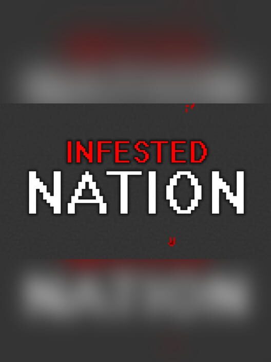Infested Nation screenshot