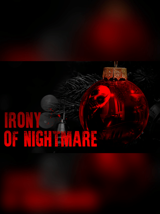 Irony of Nightmare
