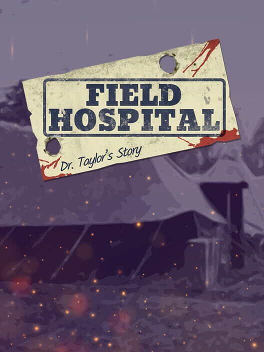 Field Hospital: Dr. Taylor's Story screenshot