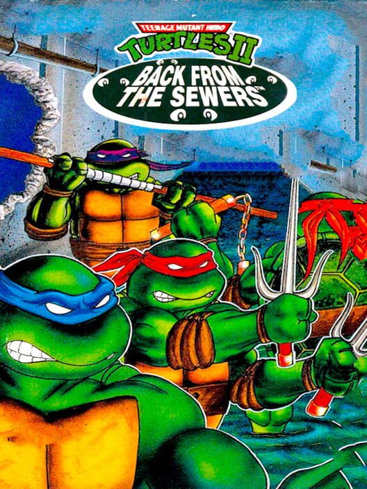 Teenage Mutant Ninja Turtles Ii Back From The Sewers