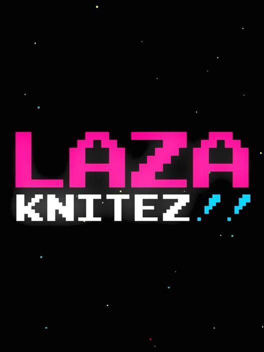 Laza Knitez!! cover