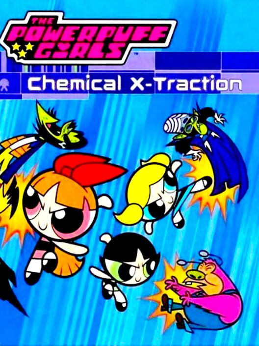 The Powerpuff Girls: Chemical X-Traction - Press Kit