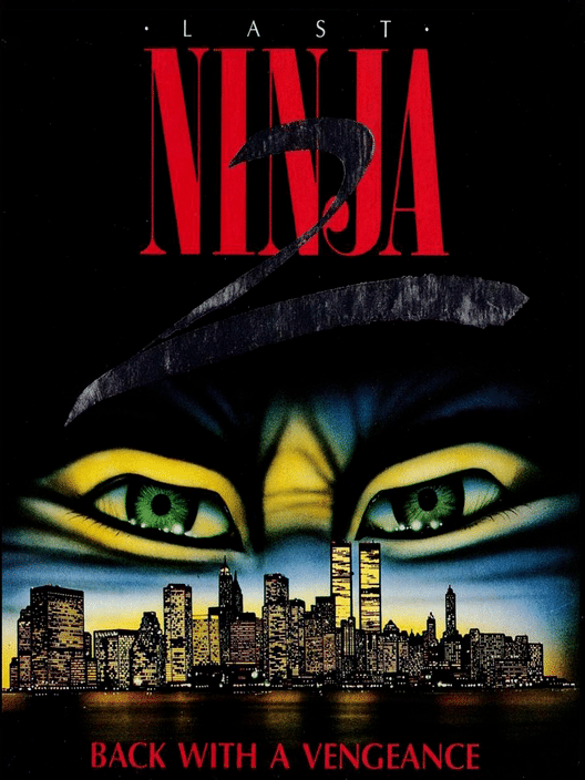 Last Ninja 2: Back with a Vengeance