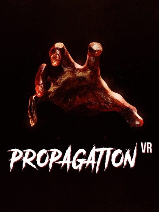 Propagation VR