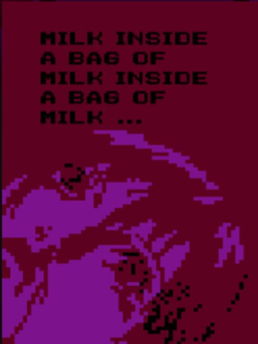 Milk Inside a Bag of Milk Inside a Bag of Milk screenshot
