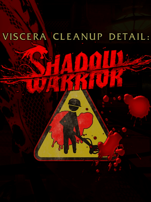 Viscera Cleanup Detail: Shadow Warrior