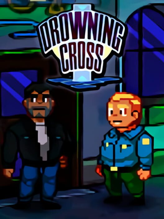 Steam cover for Drowning Cross.