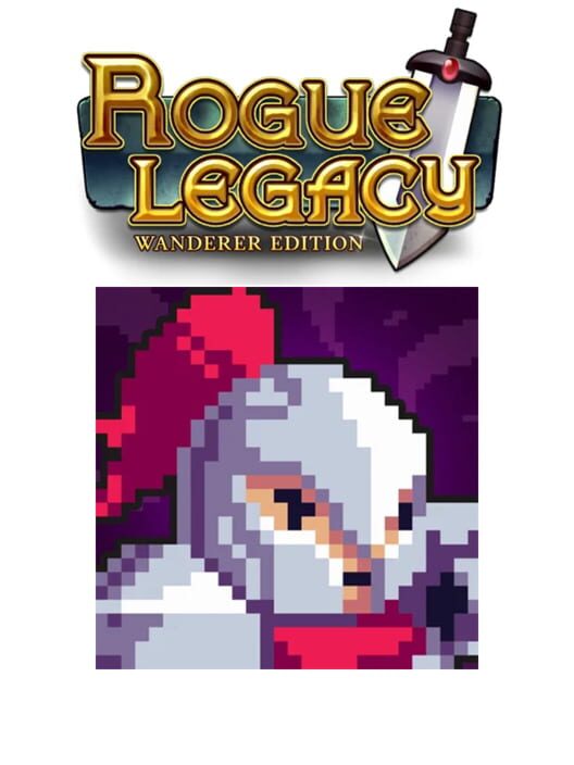Rogue Legacy: Wanderer Edition poster