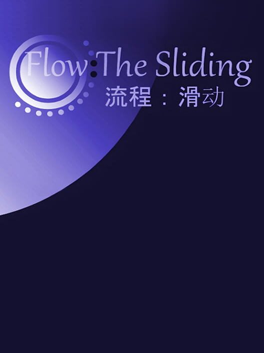 Flow: The Sliding screenshot