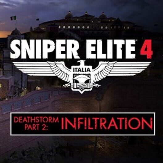 Capa do game Sniper Elite 4: Deathstorm Part 2 - Infiltration