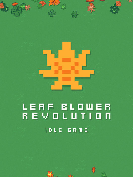 Leaf Blower Revolution: Idle Game