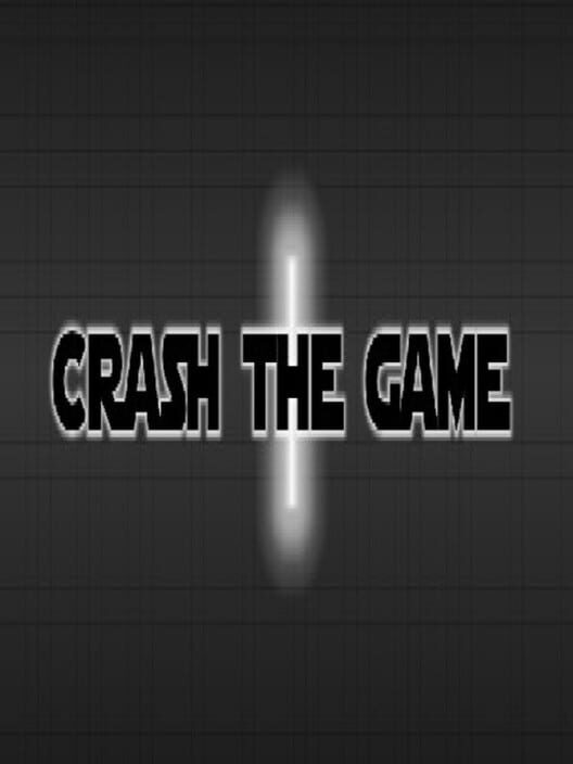 Crash the Game screenshot