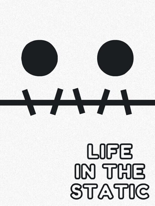Life in the Static poster