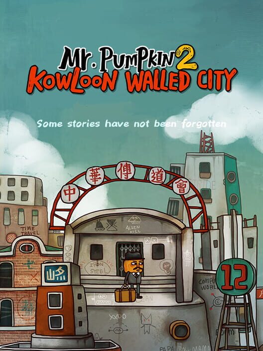 Mr. Pumpkin 2: Kowloon Walled City