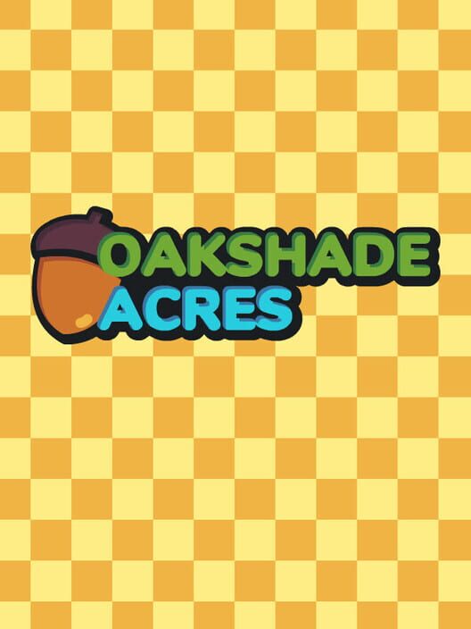 Oakshade Acres screenshot
