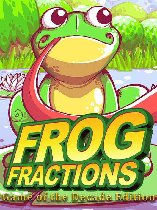 Frog Fractions: Game of the Decade Edition