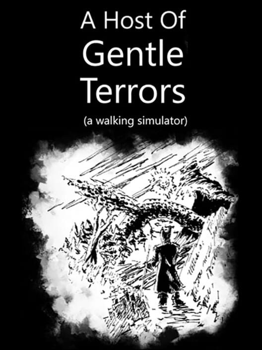 A Host of Gentle Terrors