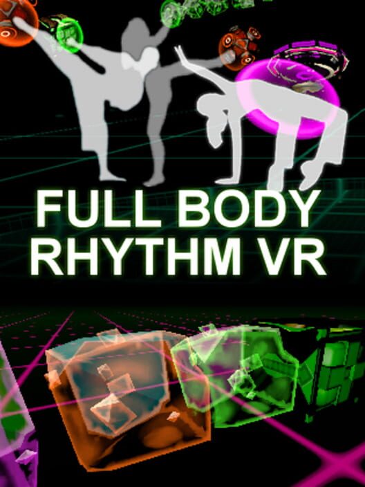 Full Body Rhythm VR