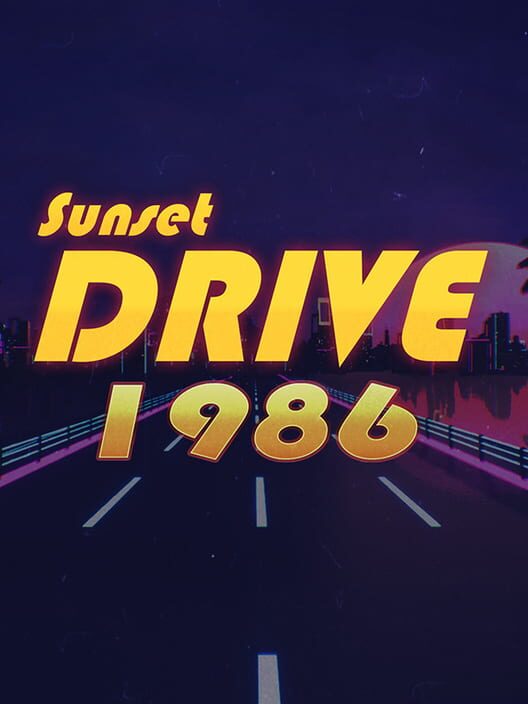 Sunset Drive 1986 screenshot