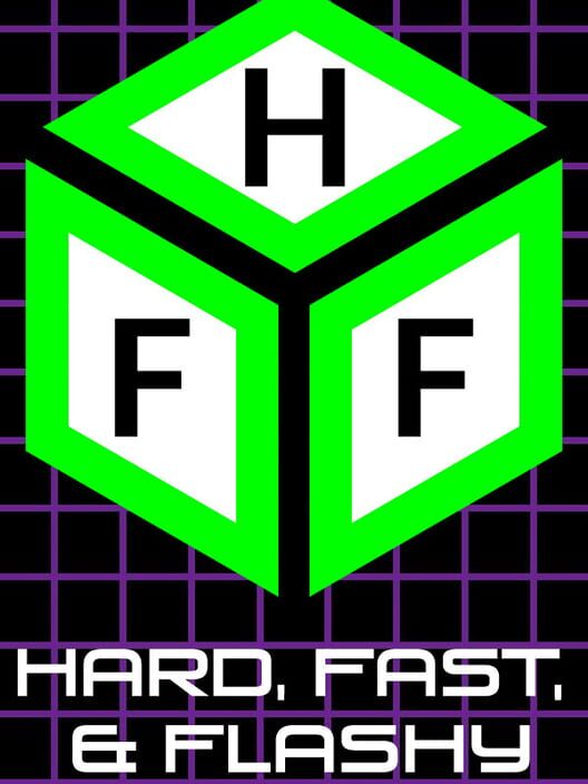 Hard, Fast, & Flashy cover