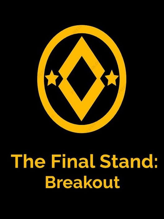 Games Like The Final Stand Breakout - roblox the final stand 2 what is yellow money