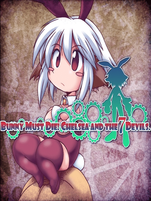 Bunny Must Die! Chelsea and the 7 Devils