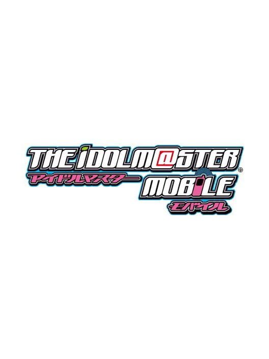 The Idolmaster: Mobile poster