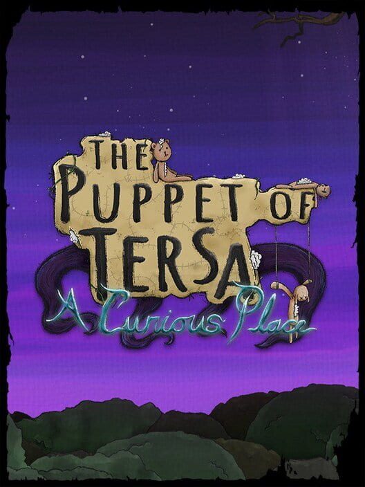 The Puppet of Tersa: A Curious Place cover