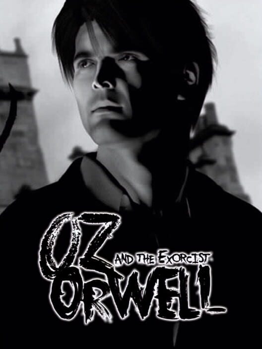 Oz Orwell and the Exorcist cover