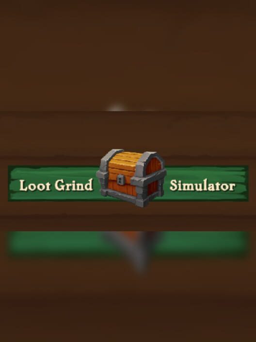 Loot Grind Simulator screenshot
