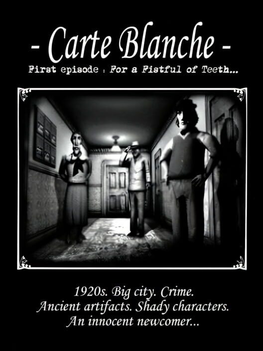 Carte Blanche: First Episode - For a Fistful of Teeth cover