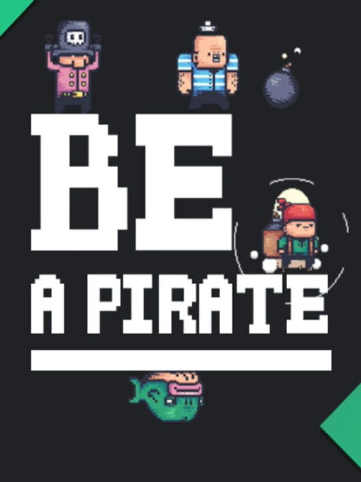 Be a Pirate poster