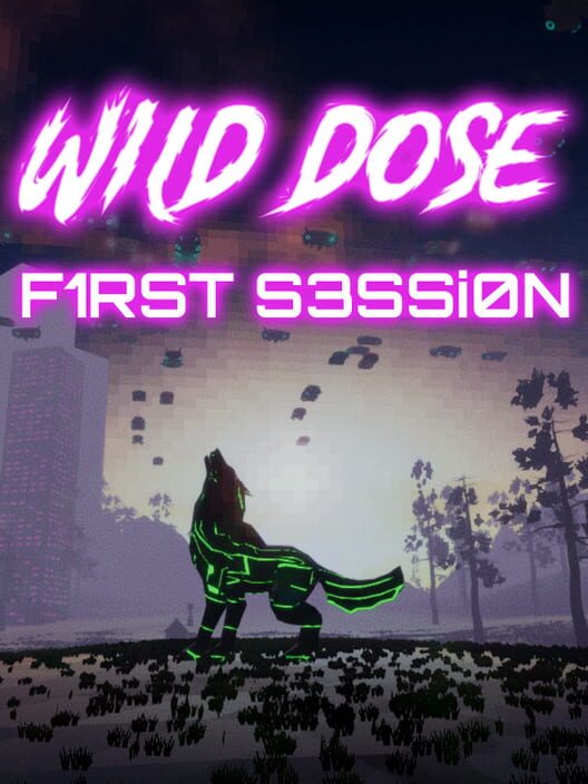 Wild Dose: First Session screenshot