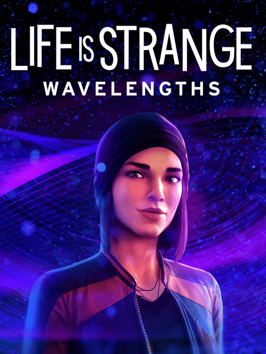 Life is Strange: Wavelengths