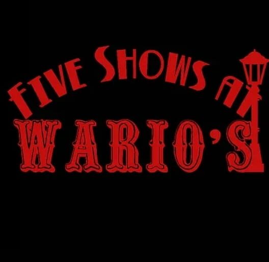 Five Shows at Wario's cover