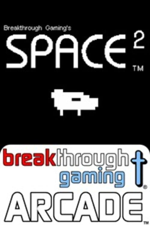 Space 2: Breakthrough Gaming Arcade cover