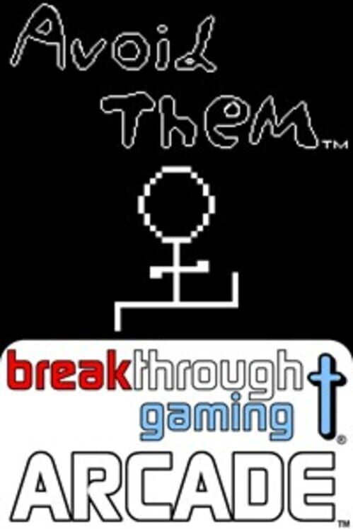 Avoid Them: Breakthrough Gaming Arcade cover