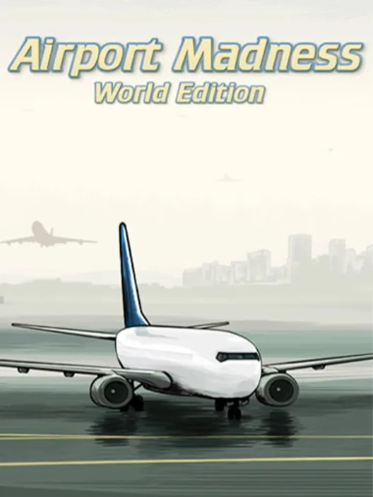 Airport Madness: World Edition