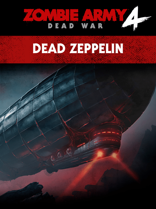 Zombie Army 4: Dead War - Mission 6: Dead Zeppelin