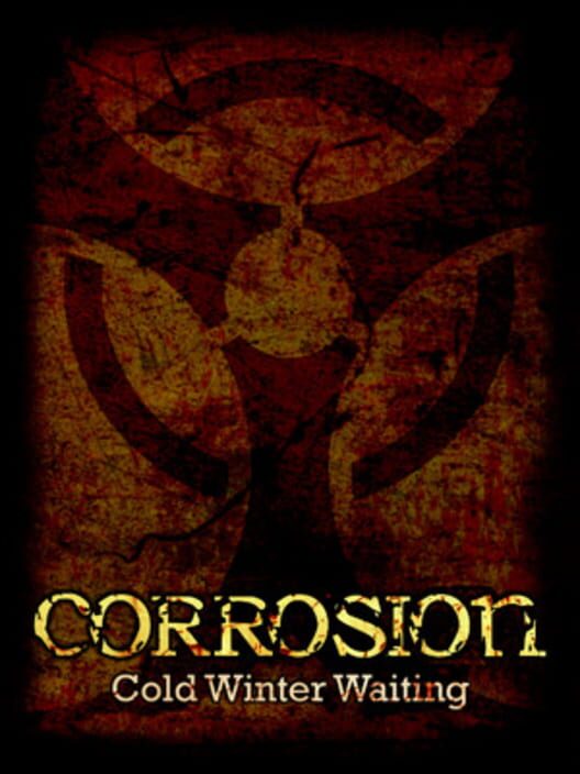 Corrosion: Cold Winter Waiting cover