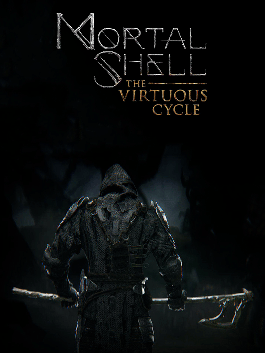 Mortal Shell: The Virtuous Cycle