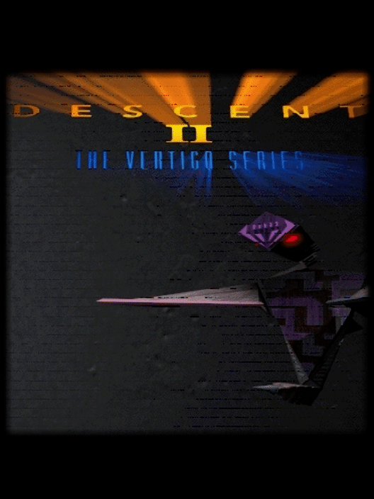 Descent II: The Vertigo Series