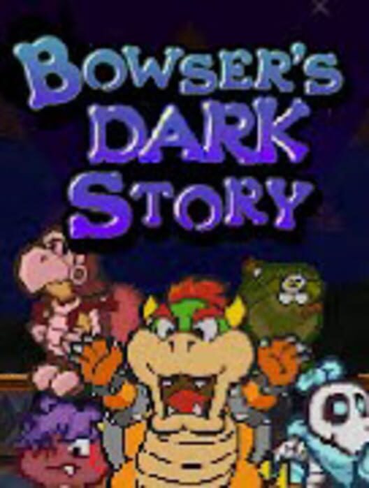 Bowser's Dark Story cover