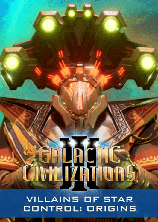 Galactic Civilizations III: Villains of Star Control