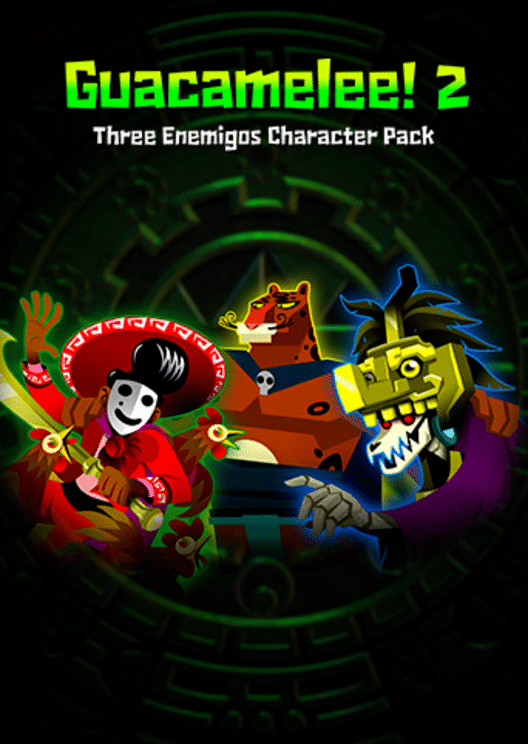 Guacamelee! 2: Three Enemigos Character Pack
