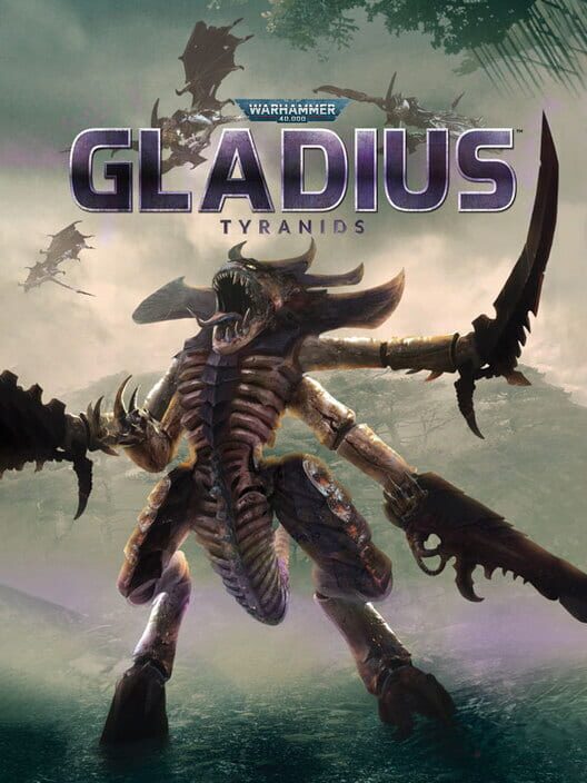 Warhammer 40,000: Gladius - Tyranids