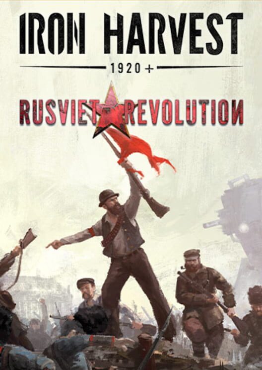 Iron Harvest: Rusviet Revolution