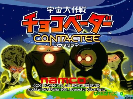 Uchuu Daisakusen Choco Vader: Contactee