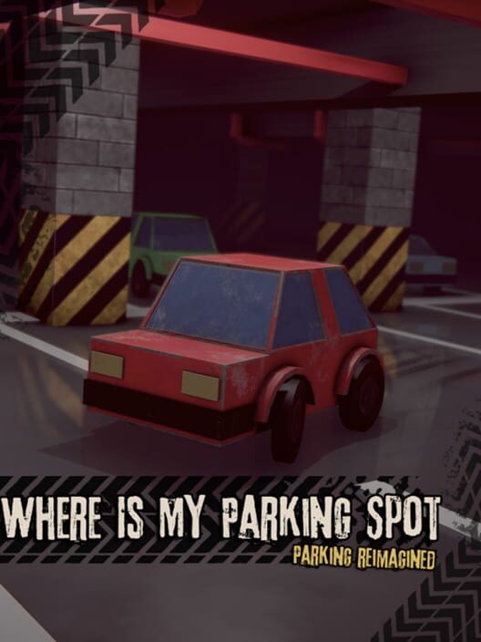 Capa de Where Is My Parking Spot: Parking Reimagined