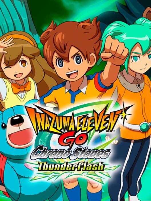 Inazuma Eleven GO: Chrono Stones - Thunderflash poster